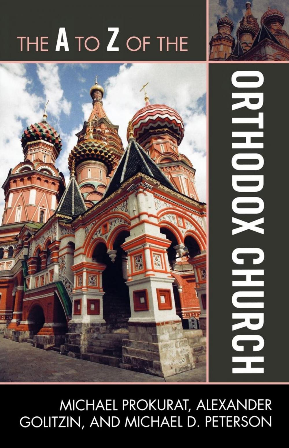 Big bigCover of The A to Z of the Orthodox Church