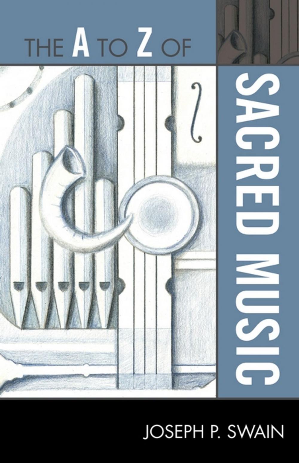 Big bigCover of The A to Z of Sacred Music
