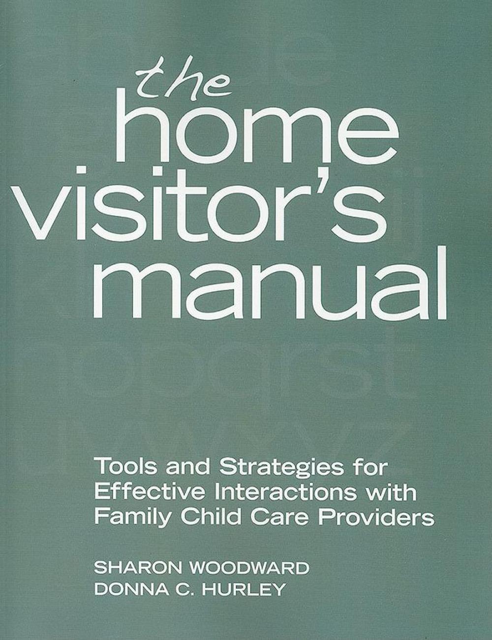 Big bigCover of The Home Visitor's Manual