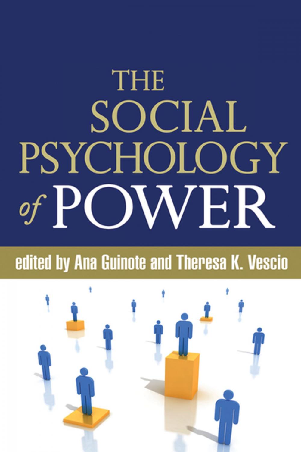 Big bigCover of The Social Psychology of Power