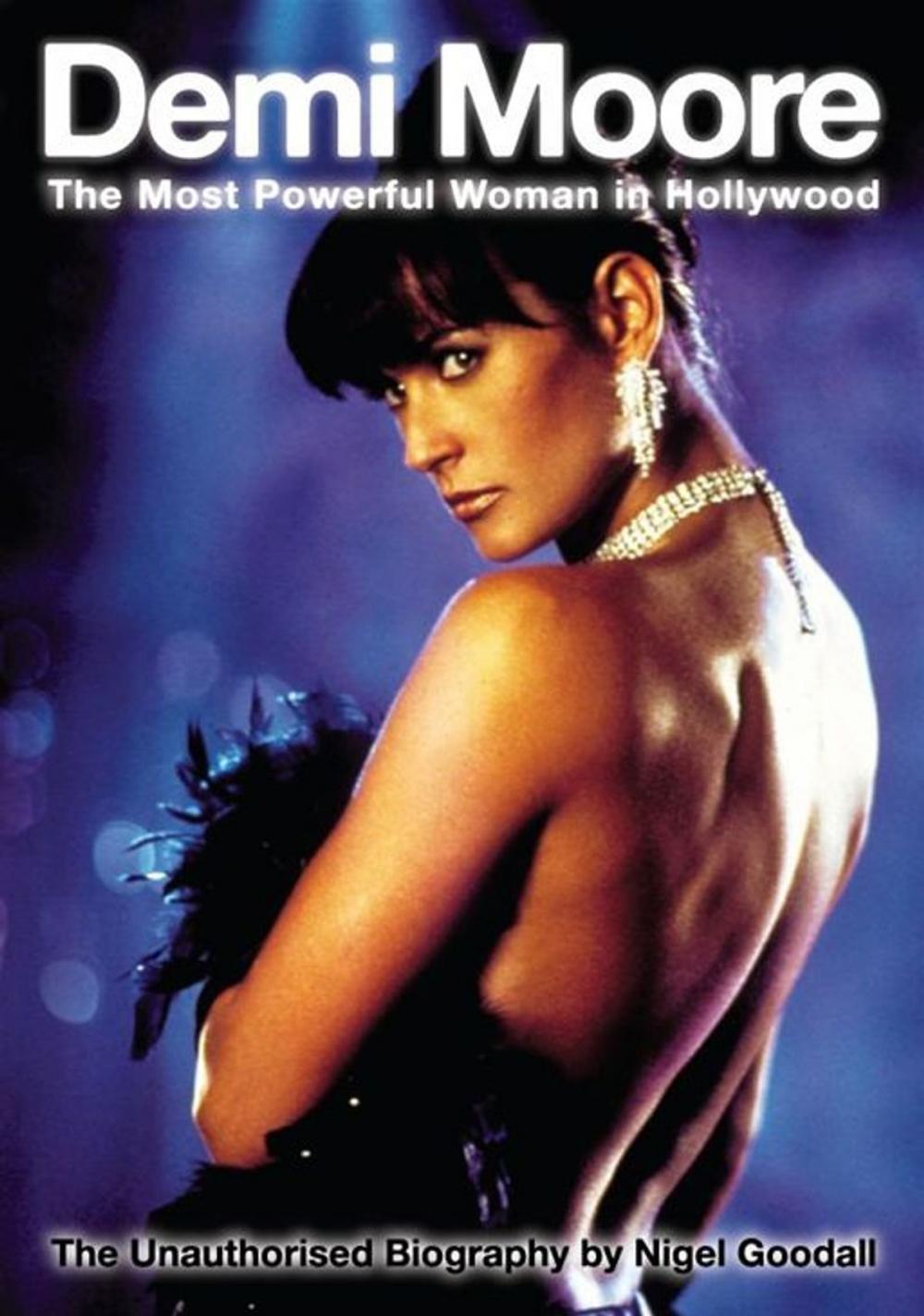 Big bigCover of Demi Moore - The Most Powerful Woman In Hollywood