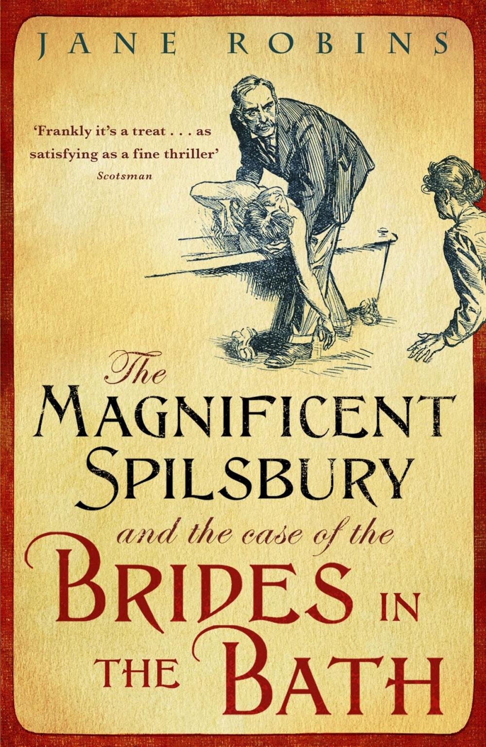 Big bigCover of The Magnificent Spilsbury and the Case of the Brides in the Bath
