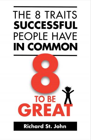 Cover of the book The 8 Traits Successful People Have In Common by Cindy Tonkin