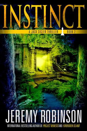 Cover of the book Instinct by Jeremy Robinson, Ethan Cross, Kane Gilmour