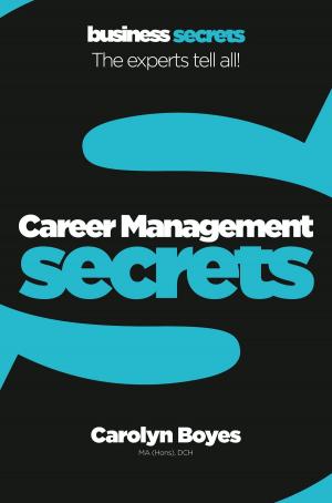 Book cover of Career Management (Collins Business Secrets)