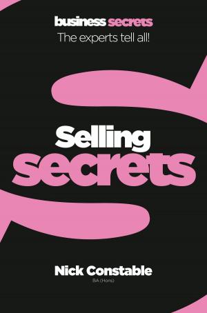 Cover of the book Selling (Collins Business Secrets) by Vilhena, João Baptista, Mello, Luís Roberto
