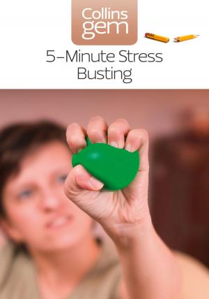 Cover of the book 5-Minute Stress-busting (Collins Gem) by Vanessa Jones