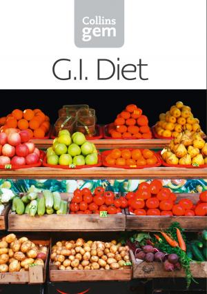 Cover of the book GI: How to succeed using the Glycemic Index diet (Collins Gem) by Clive A. Stace, Crawley