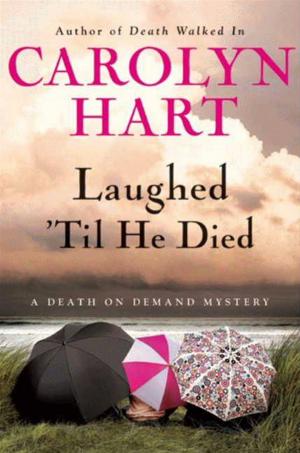 Cover of the book Laughed 'Til He Died by Janice Daugharty