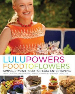 Book cover of Lulu Powers Food to Flowers