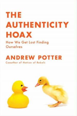 bigCover of the book The Authenticity Hoax by 