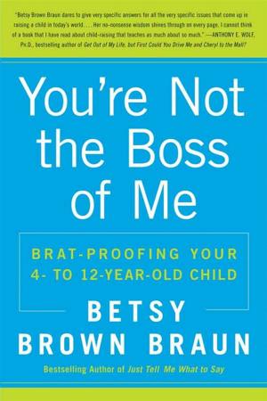Cover of the book You're Not the Boss of Me by Peter van de Voorde