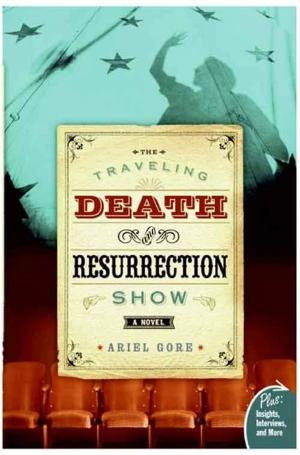 Book cover of The Traveling Death and Resurrection Show