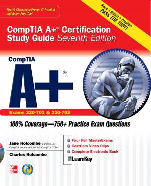 Cover of the book CompTIA A+ Certification Study Guide, Seventh Edition (Exam 220-701 & 220-702) by Ed's of Think Spanish