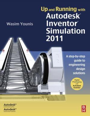 Cover of the book Up and Running with Autodesk Inventor Simulation 2011 by Gregory S. Makowski