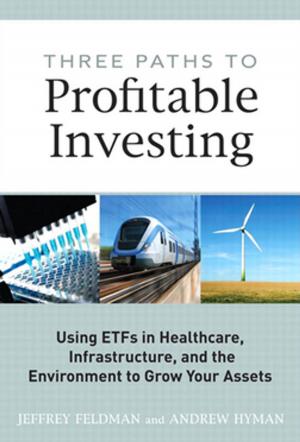 Cover of the book Three Paths to Profitable Investing by C. Britton Rorabaugh