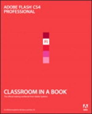 Cover of the book Adobe Flash CS4 Professional Classroom in a Book by Greg Conti