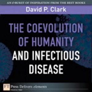 Cover of the book The Coevolution of Humanity and Infectious Disease by David McRobbie