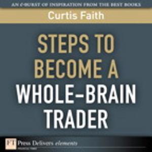 Cover of the book Steps to Become a Whole-Brain Trader by Larry Jordan Editor