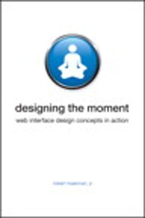 Cover of the book Designing the Moment by Tony Redmond