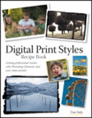 Cover of the book Digital Print Styles Recipe Book by Mario Cardinal