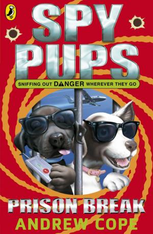 Book cover of Spy Pups: Prison Break
