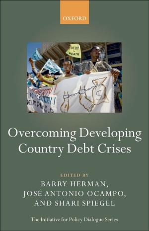 Cover of the book Overcoming Developing Country Debt Crises by Joseph Choonara
