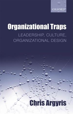 Book cover of Organizational Traps : Leadership Culture Organizational Design