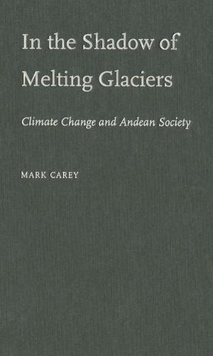 Cover of the book In the Shadow of Melting Glaciers by Michael Tonry