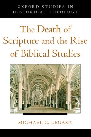 Cover of the book The Death of Scripture and the Rise of Biblical Studies by 