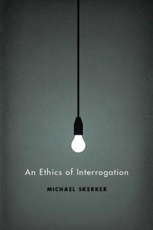 Cover of the book An Ethics of Interrogation by Sharon Ann Musher