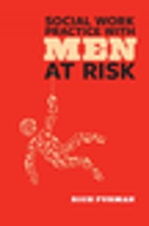 Cover of the book Social Work Practice with Men at Risk by 