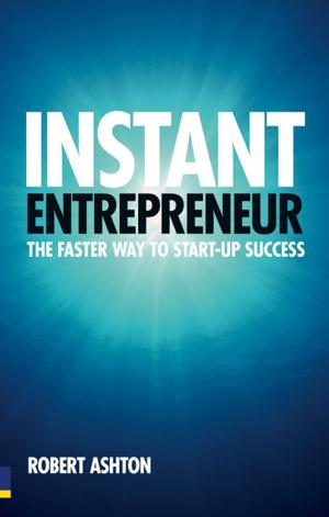 Cover of the book Instant Entrepreneur by Jim Cheshire, Jennifer Kettell