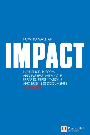 Cover of the book How to make an IMPACT by Keith Barker, Scott Morris