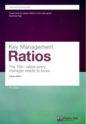 Cover of the book Key Management Ratios by George Chacko, Anders Sjöman, Hideto Motohashi, Vincent Dessain