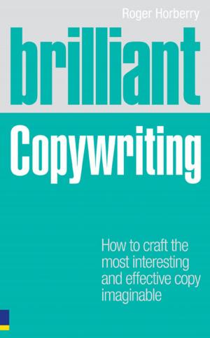 Cover of the book Brilliant Copywriting by Mike Clayton