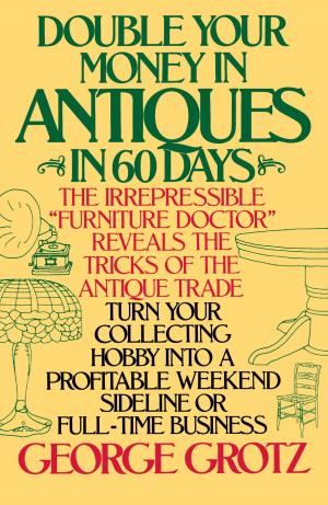 Cover of Double Your Money in Antiques in 60 Days