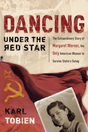 Cover of the book Dancing Under the Red Star by Sigmund Brouwer