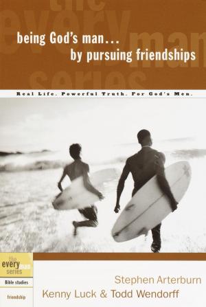 bigCover of the book Being God's Man by Pursuing Friendships by 