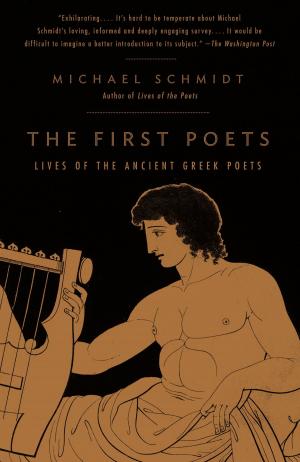 Cover of the book The First Poets by Angelo M. Pellegrini