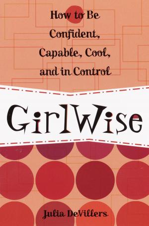Cover of the book GirlWise by Bryce Lundeen