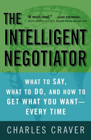 Cover of the book The Intelligent Negotiator by 理查．謝爾(G. Richard Shell)