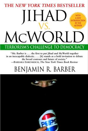 Cover of the book Jihad vs. McWorld by Gavin De Becker