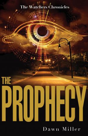 Cover of the book The Prophecy by Kara Powell, Brad M. Griffin, Cheryl A. Crawford