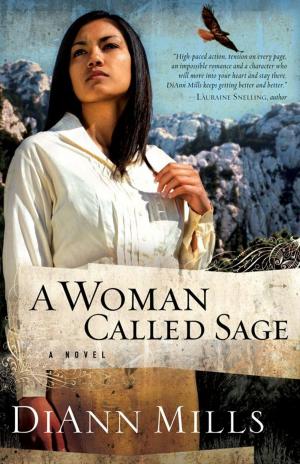 Cover of the book A Woman Called Sage by Dave Wilson, Ann Wilson
