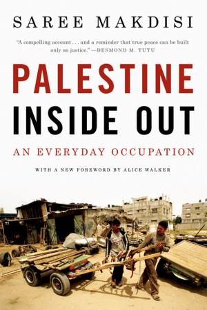 Cover of the book Palestine Inside Out: An Everyday Occupation by Sandra Mackey