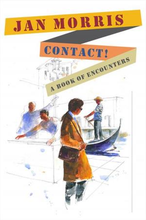 Cover of the book Contact!: A Book of Encounters by Ron Wolfwalker