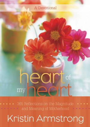 Cover of the book Heart of My Heart by Robin Jones Gunn