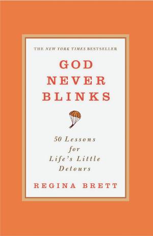 Cover of the book God Never Blinks by Diana Gardin