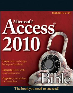 Cover of the book Access 2010 Bible by Will Bonner, Addison Wiggin